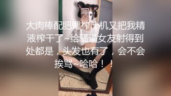 顶级身材反差女神！卖原味又好色高颜大奶【困困狗】私拍完结，各种紫薇露出啪啪被健身男友输出嗲叫不停，对话刺激 (1)