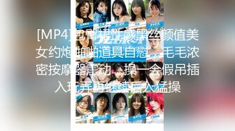 【新速片遞】 JK女仆装网红女神！麻花辫一脸呆萌！5小时自慰激情不断，无毛嫩穴炮击抽插，用道具爽的喷水[2.41G/MP4/05:25:35]