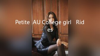 Petite  AU College girl   Rides