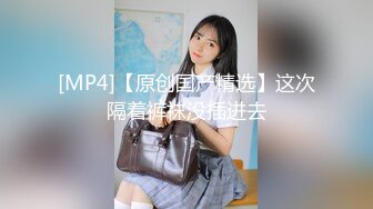 情趣酒店带漂亮女友开房操逼半脱下内裤吸吮大屌