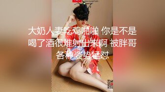 PUA大神网撩的艺校清纯高颜小美女没有性经验开房教她如何啪啪啪