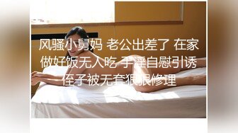 先干小姨子在 把鸡巴 塞进岳母嘴里 收费视频