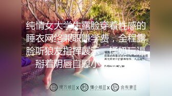 STP25843 女主播白虎大神回归，网红脸妹子，无套肛交，口交啪啪操逼